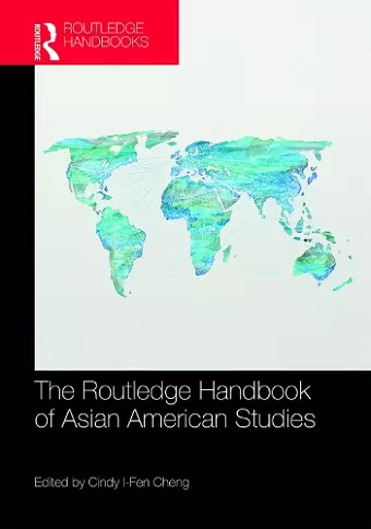 The Routledge Handbook of Asian American Studies cover