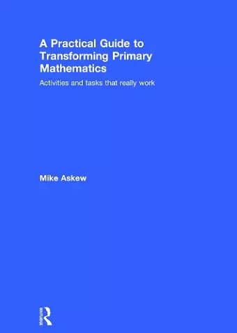 A Practical Guide to Transforming Primary Mathematics cover