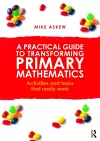 A Practical Guide to Transforming Primary Mathematics cover