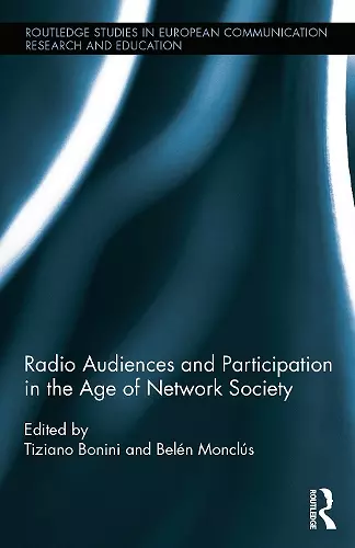 Radio Audiences and Participation in the Age of Network Society cover