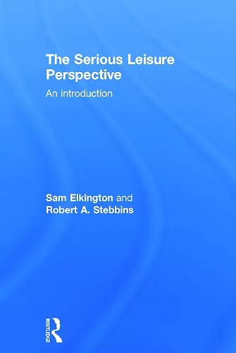 The Serious Leisure Perspective cover