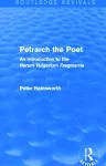 Petrarch the Poet (Routledge Revivals) cover