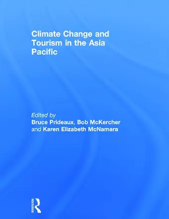 Climate Change and Tourism in the Asia Pacific cover