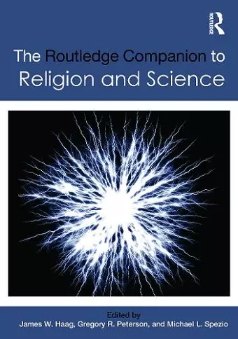 The Routledge Companion to Religion and Science cover