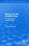 Rome and the Friendly King (Routledge Revivals) cover