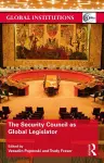 The Security Council as Global Legislator cover