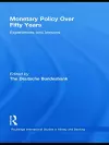 Monetary Policy Over Fifty Years cover