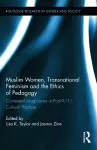 Muslim Women, Transnational Feminism and the Ethics of Pedagogy cover