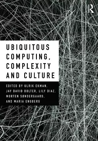 Ubiquitous Computing, Complexity and Culture cover