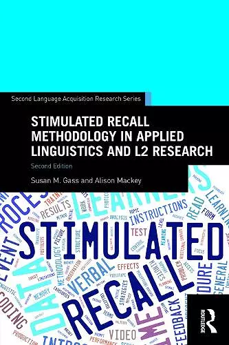 Stimulated Recall Methodology in Applied Linguistics and L2 Research cover