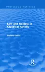 Law and Society in Classical Athens (Routledge Revivals) cover