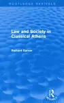 Law and Society in Classical Athens (Routledge Revivals) cover