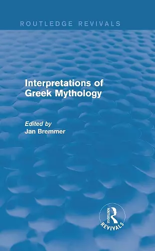 Interpretations of Greek Mythology (Routledge Revivals) cover