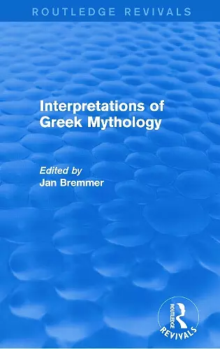 Interpretations of Greek Mythology (Routledge Revivals) cover