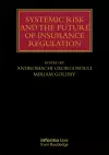 Systemic Risk and the Future of Insurance Regulation cover