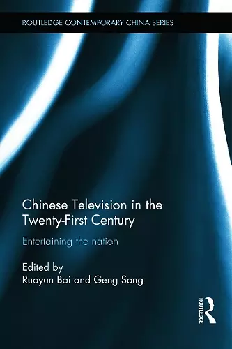 Chinese Television in the Twenty-First Century cover