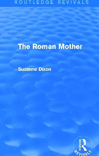 The Roman Mother (Routledge Revivals) cover