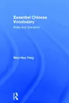 Essential Chinese Vocabulary: Rules and Scenarios cover