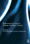 Rediscovering Victorian Women Sensation Writers cover