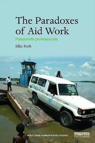 The Paradoxes of Aid Work cover