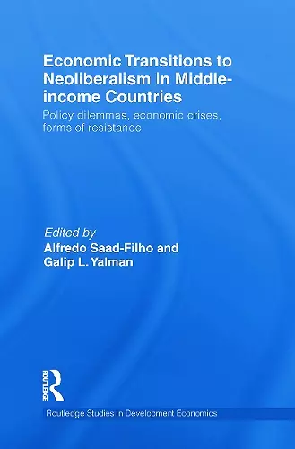 Economic Transitions to Neoliberalism in Middle-Income Countries cover