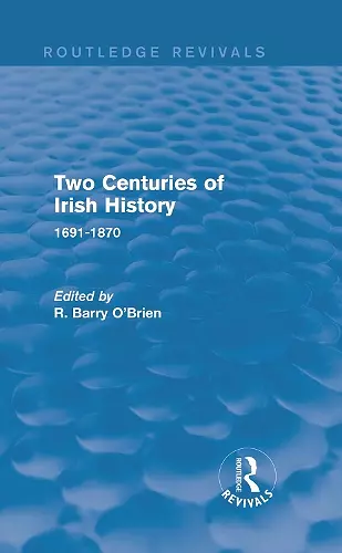 Two Centuries of Irish History (Routledge Revivals) cover