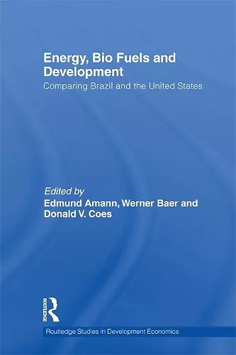 Energy, Bio Fuels and Development cover