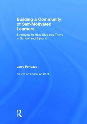 Building a Community of Self-Motivated Learners cover