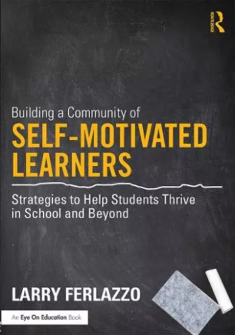 Building a Community of Self-Motivated Learners cover