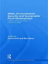 Water, Environmental Security and Sustainable Rural Development cover