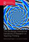 The Routledge International Handbook of Research on Teaching Thinking cover