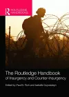 The Routledge Handbook of Insurgency and Counterinsurgency cover