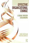 Effective Organizational Change cover