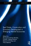 Real Estate, Construction and Economic Development in Emerging Market Economies cover