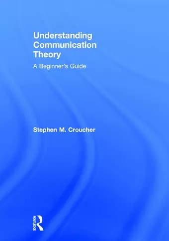 Understanding Communication Theory cover