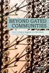 Beyond Gated Communities cover