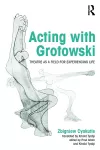 Acting with Grotowski cover