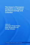 The Impact of European Integration on Regional Structural Change and Cohesion cover