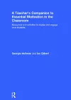 A Teacher's Companion to Essential Motivation in the Classroom cover