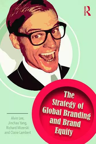 The Strategy of Global Branding and Brand Equity cover