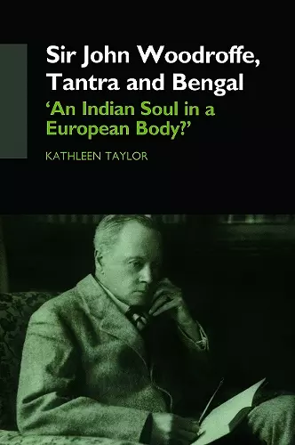 Sir John Woodroffe, Tantra and Bengal cover