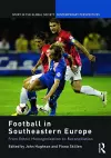 Football in Southeastern Europe cover