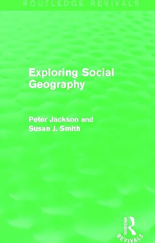 Exploring Social Geography (Routledge Revivals) cover