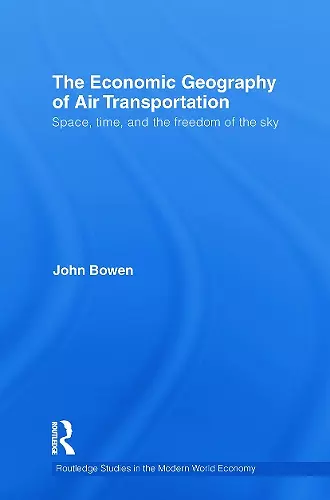 The Economic Geography of Air Transportation cover