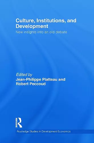 Culture, Institutions, and Development cover