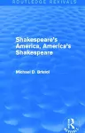 Shakespeare's America, America's Shakespeare (Routledge Revivals) cover