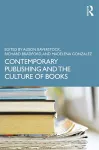 Contemporary Publishing and the Culture of Books cover