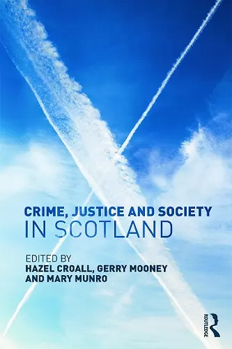 Crime, Justice and Society in Scotland cover