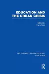 Education and the Urban Crisis cover