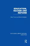 Education, Racism and Reform (RLE Edu J) cover